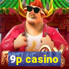 9p casino